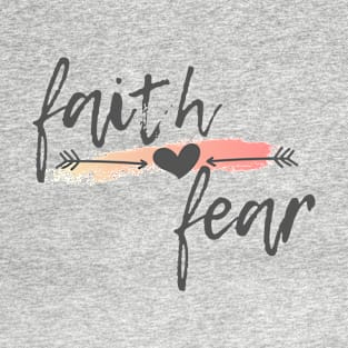 Faith over Fear T-Shirt